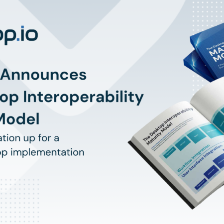 interop.io Introduces The Desktop Interoperability Maturity Model